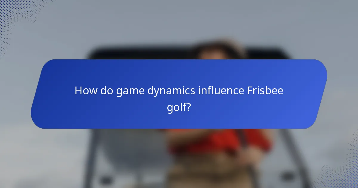 How do game dynamics influence Frisbee golf?